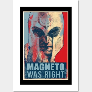 magneto was right Posters and Art